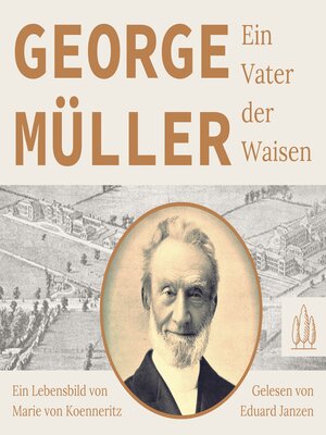 cover image of George Müller--Ein Vater der Waisen